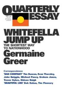 Whitefella Jump Up: The Shortest Way to Nationhood; Quarterly Essay 11 (Quarterly Essay") 〈11〉