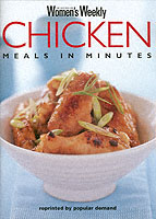 Chicken Meals in Minutes ('australian Women's Weekly' Home Library)