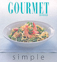 Gourmet Simple (Australian Gourmet Traveller S.)