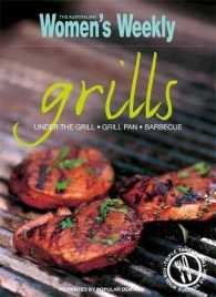 Grills : Under the Grill, Grill Pan, Barbecue (Australian Women's Weekly) -- Paperback