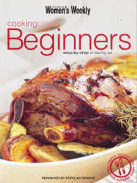 Beginners Cooking Class : Step-by-step to Starting Out ("australian Women's Weekly") -- Paperback