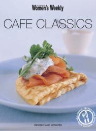 Cafe Classics ("australian Women's Weekly") -- Paperback （Rev ed）