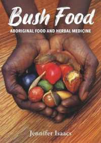 Bush Food : Aboriginal Food & Herbal Medicine