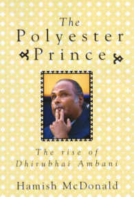 The Polyester Prince : The Rise of Dhirubhai Ambani