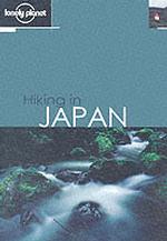 Lonely Planet Hiking in Japan (Lonely Planet Hiking in Japan)
