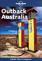 Lonely Planet Outback Australia (Lonely Planet Outback Australia) （3TH）
