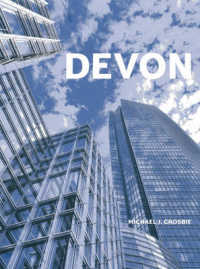 Devon : The Story of a Civic Landmark