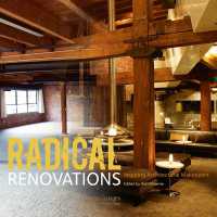 Radical Renovations : Inspiring Architectural Makeovers