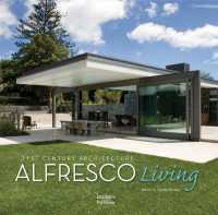 Alfresco Living : 21st Century Architecture (21st Century Architecture)