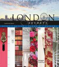 London Secrets : Style, Design, Glamour, Gardens