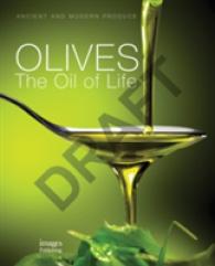 Olives : The Oil of Life