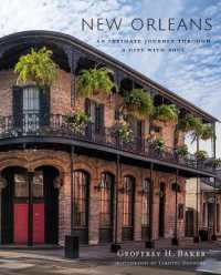 New Orleans : An Intimate Journey through a City with Soul