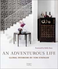 An Adventurous Life : Global Interiors by Tom Stringer