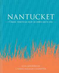 Nantucket : Classic American Style 30 Miles Out to Sea