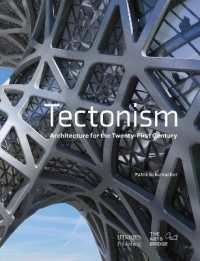 Tectonism : Architecture for the 21st Century