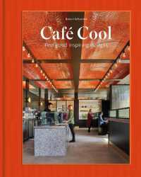 Café Cool : Feel-Good Inspiring Designs
