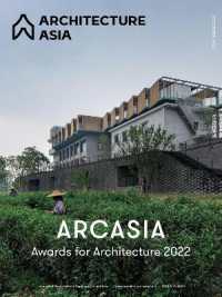 Architecture Asia: ARCASIA Awards for Architecture 2022 (Architecture Asia)