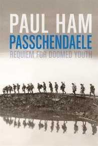 Passchendaele : Requiem for Doomed Youth