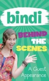 Bindi Behind the Scenes 3: A Guest Appearance