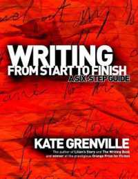 Writing from Start to Finish : A six-step guide