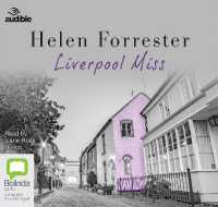Liverpool Miss (The Complete Helen Forrester Memoirs)