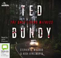 Ted Bundy : The Only Living Witness