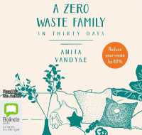 A Zero Waste Family : In Thirty Days