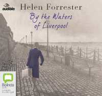 By the Waters of Liverpool (The Complete Helen Forrester Memoirs)