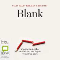 Blank : Why It's Fine to Falter and Fail, and How to Pick Yourself Up Again