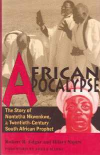 African Apocalypse : The Story of Nontetha Nkwenkwe, a Twentieth-Century South African Prophet