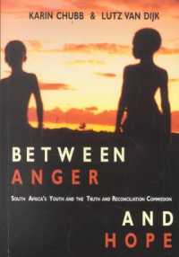 Between Anger and Hope : South Africa's Youth and the Truth and Reconciliation Commission