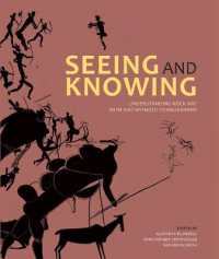 Seeing and knowing : Rock art with and without ethnography