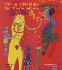 Visual Century Volume Two: 1945-1976 : South African Art in Context