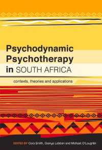 Psychodynamic Psychotherapy in South Africa : Contexts, Theories and Applications