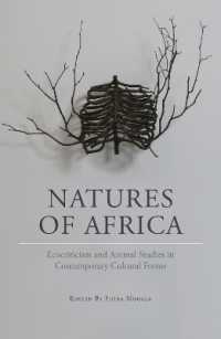 Natures of Africa : Ecocriticism and animal studies in contemporary cultural forms