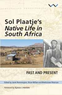 Sol Plaatje's Native Life in South Africa : Past and Present