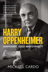 Harry Oppenheimer : Diamonds, Gold and Dynasty