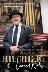 Rodney Trudgeon's Concert Notes : A Selection of Favourite Orchestral Masterpieces