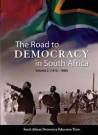 Road to Democracy in South Africa : Volume 2 (1970-1980) -- Hardback 〈2〉
