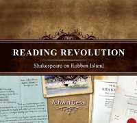 Reading revolution : Shakespeare on Robben Island