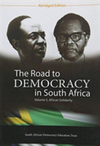 The Road to Democracy in South Africa - Abridged Version Volume 5 (Road to Democracy in South Africa Abridged)