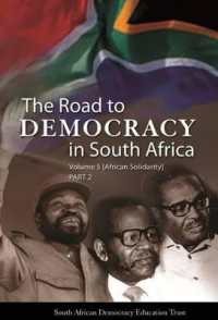 The road to democracy: Volume 5: Part 2 : African solidarity
