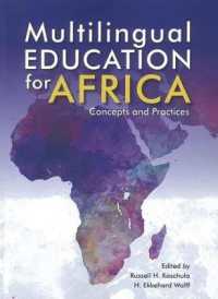 Multilingual education for Africa : Concepts and practices