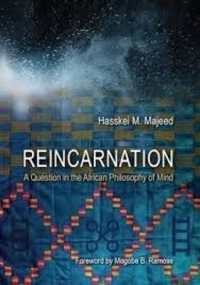 Reincarnation : A question in the African philosophy of mind