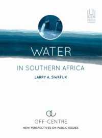Water in Southern Africa (Off-centre: New Perspectives on Public Issues)