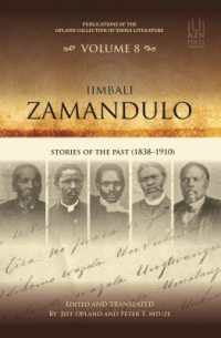 Iimbali Zamandulo : Stories of the Past (1838-1910) (Publications of the Opland Collection of Xhosa Literature)