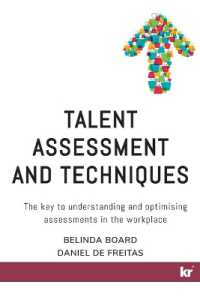 Talent Assessment and Techniques : The key to understanding and optimising assessments in the workplace