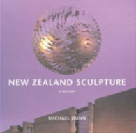 New Zealand Sculpture : A History Updated