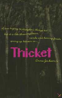 Thicket : paperback