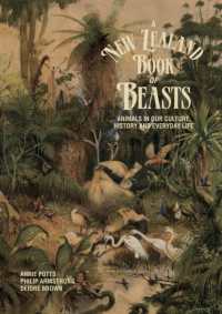 New Zealand Book of Beasts : Animals in Our Culture, History and Everyday Life -- Paperback / softback